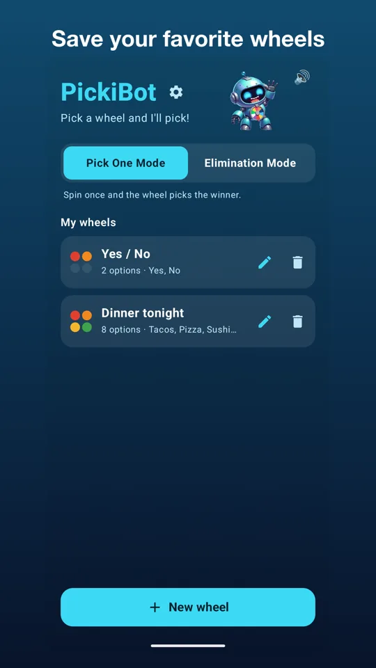 PickiBot home screen listing saved wheels such as Yes / No and Dinner tonight